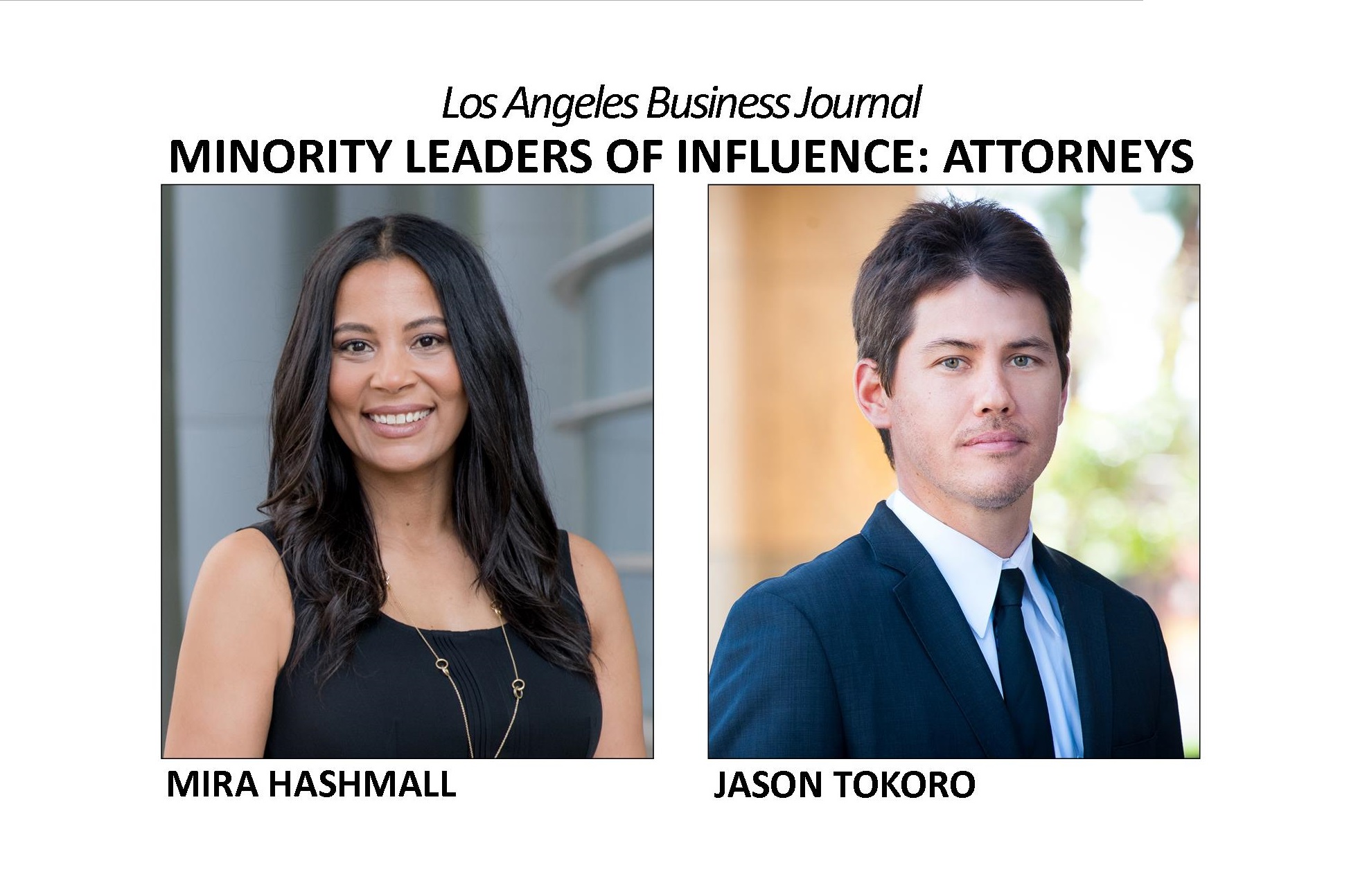 Mira Hashmall and Jason Tokoro Honored as Leaders of Influence by the Los Angeles Business Journal