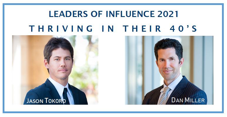 Dan Miller and Jason Tokoro Honored as Leaders of Influence by Los Angeles Business Journal