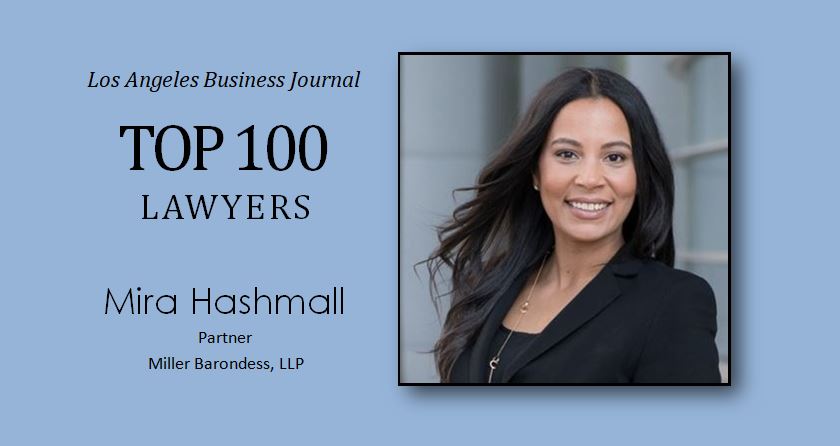 Mira Hashmall Honored Among the Top 100 Lawyers in Los Angeles