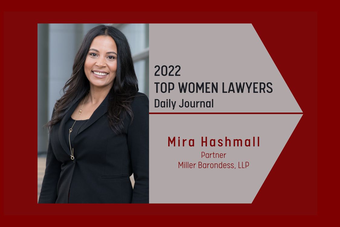 Mira Hashmall Honored Among California’s Top Women Lawyers by Daily Journal